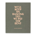 Glenn Brown: We'll Keep Dancing Til We Pay The Rent